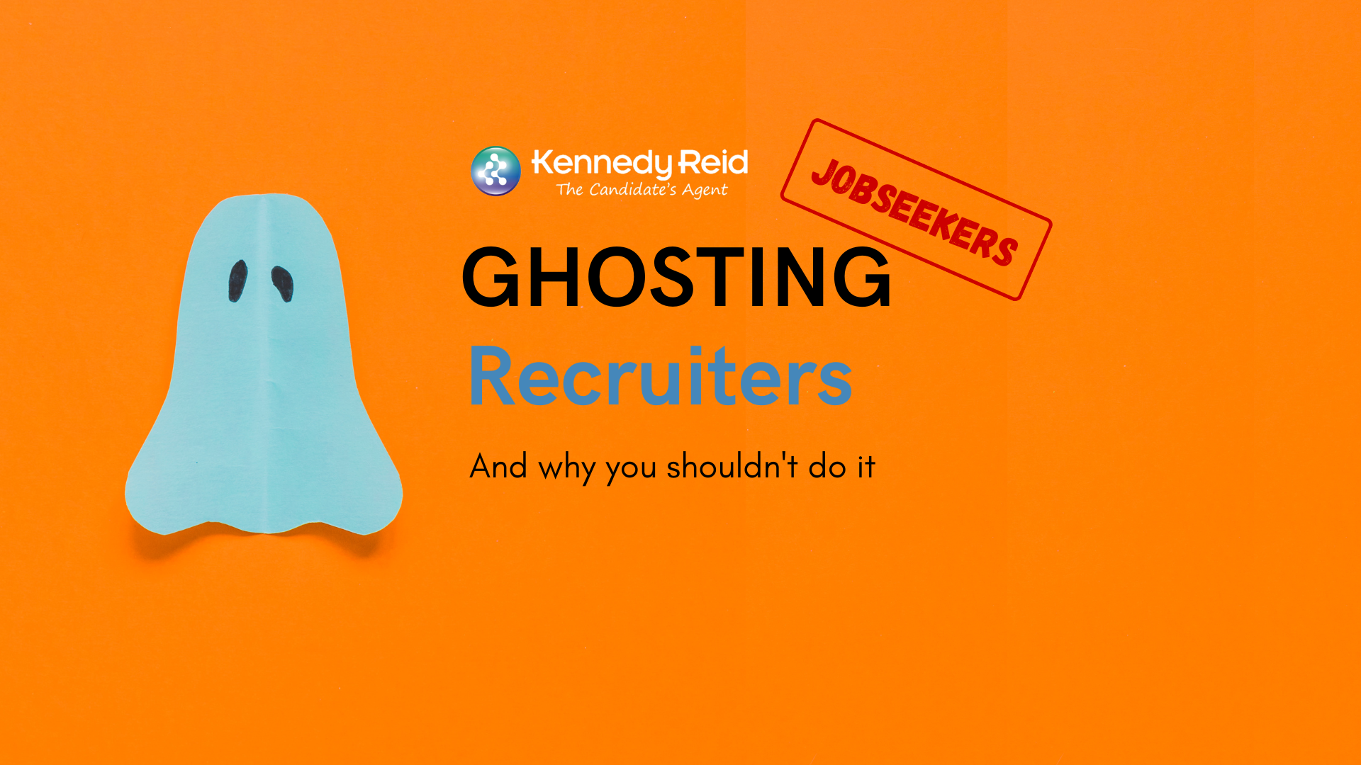 Ghosting recruiters and why you shouldnt do it 
