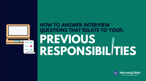 How to answer interview questions that relate to your previous responsibilities