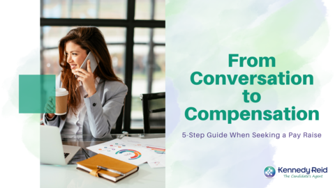 From Conversation to Compensation: 5-Step Guide When Seeking a Pay Raise